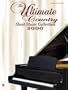The Ultimate Country Sheet Music Collection 2000