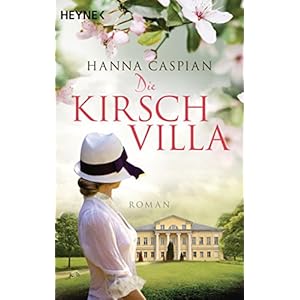 Die Kirschvilla: Roman