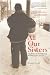All Our Sisters: Stories of Homeless Women in Canada