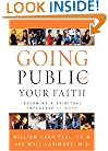 Going Public with Your Faith: Becoming a Spiritual Influence at Work