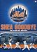  : Shea Goodbye [dvd/spanish Track]