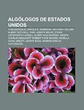 Alg Logos de Estados Unidos: Lynn Margulis, Harold E. Robinson, Asa Gray, William Albert Setchell, Karl Joseph Niklas, Cyrus Longworth Lundell: Lynn ... Griggs, Isabella Aiona Abbott, Joseph Rock