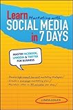 Learn Marketing with Social Media in 7 Days