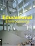 Educational Environments No. 3 (Educational Environments)
