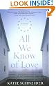 All We Know of Love