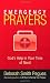Emergency Prayers: God's Help in Your Time of Need