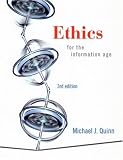 Ethics for the Information Age (2nd Edition)