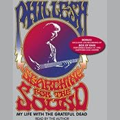 Searching for the Sound: My Life with the Grateful Dead | [Phil Lesh]