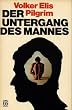 Der Untergang des Mannes.