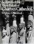 Sculptors of the West Portals of Chartres Cathedral: Their Origins in Romanesque and Their Role in Chartrain Sculpture: Including the West Portals of Saint-Denis and Chartres, Harvard, 1952