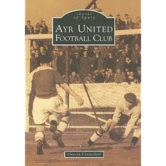 Ayr United Football Club (Archive Photographs: Images of Sport)