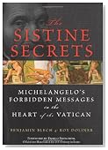 The Sistine Secrets: Michelangelo's Forbidden Messages in the Heart of the Vatican