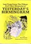 Last Tram Down the Village and Other Memories of Yesterday's Birmingham