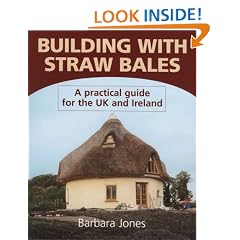 Building with Straw Bales: A Practical Guide for the UK and Ireland