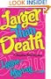 Larger Than Death