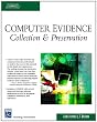 Computer Evidence: Collection & Preservation (Networking & Security)