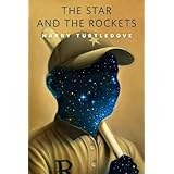 The Star and the Rockets: A Tor.Com Original