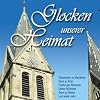 Glocken Unserer Heimat