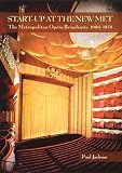 Start-Up at the New Met: The Metropolitan Opera Broadcasts, 1966-1976