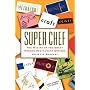 Super Chef: The Making of the Great Modern Restaurant Empires