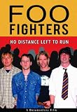 Foo Fighters No Distance Left to Run