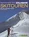 Third Party New : Erlebnis Skitouren. Die 100 sch&ouml;nsten Touren in den Alpen