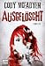 Ausgelöscht: Thriller