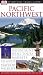 Pacific Northwest (Eyewitness Travel Guide)