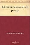 Cheerfulness as a Life Power