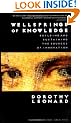 Wellsprings of Knowledge: Building and Sustaining the Sources of Innovation