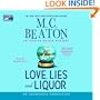 Love, Lies and Liquor: An Agatha Raisin Mystery