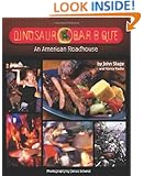 Dinosaur Bar-B-Que: An American Roadhouse