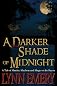 A Darker Shade of Midnight