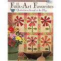Folk-Art Favorites (Quilts from Joined at the Hip) (Paperback)