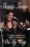 Shania Twain: On My Way