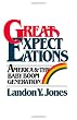 Great Expectations: America & the Baby Boom Generation
