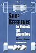 Shop Reference for Students and Apprentices, From Machinery's Handbook