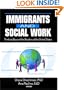 Immigrants and Social Work: Thinking Beyond The Borders of the United States