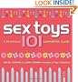 Sex Toys 101: A Playfully Uninhibited Guide
