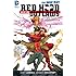 Red Hood and the Outlaws Vol. 1: REDemption (The New 52)