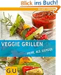 Veggie Grillen: mehr als Gem�se (Geni...