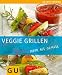 Bücher : Veggie Grillen: mehr als Gemüse (Genießerküche)