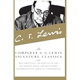 The Complete C.S. Lewis Signature Classicsby C S Lewis