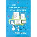 The Day My Mother Changed Her Name (And Other Stories) (Library of Modern Jewish Literature) (Hardcover)