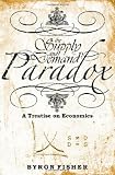 The Supply and Demand Paradox: A Treatise on Economics
