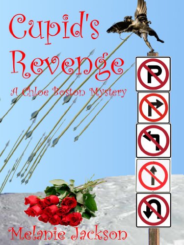 Cupid's Revenge (A Chloe Boston Mystery Book 5)