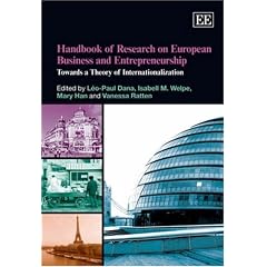 Handbook of Research on European Business and Entrepreneurship: Towards a Theory of Internationalization
