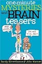 One-Minute Mysteries and Brain Teasers: Good Clean Puzzles for Kids of All Ages