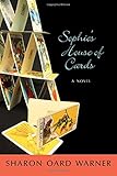 Sophie's House of Cards: A Novel