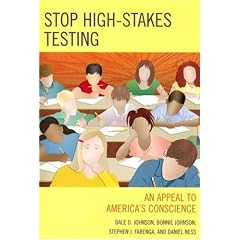 Stop High-Stakes Testing: An Appeal to America's Conscience